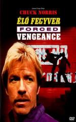 Вынужденная месть / Forced Vengeance (1982)