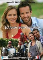 10 дней, чтобы влюбиться / 10 jours pour s'aimer (2011)