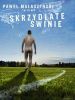 Крылатые свиньи / Skrzydlate Swinie (2010)