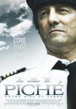 Пише: Между небом и землёй / Piché: entre ciel et terre (2010)