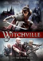 Уитчвилль: Город ведьм / Witchville (2010)