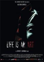 Кровавое искусство / Life is an Art (2010)
