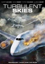 Тревожные небеса / Turbulent Skies (2010)