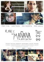 Планы на завтра / Planes para mañana (2010)