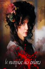 Маркиза тьмы / La marquise des ombres (2010)