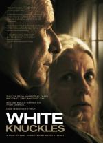 Белые суставы / White Knuckles (2010)
