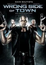 Изнанка города / Wrong Side Of Town (2010)