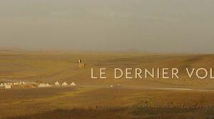 Кадры из фильма Последний полет / Le dernier vol (2009)
