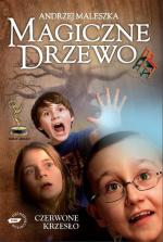Волшебное дерево / Magiczne drzewo (2009)