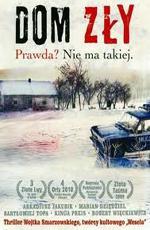 Плохой дом / Dom zly (2009)