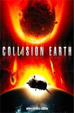 Столкновение Земли / Collision Earth (2011)