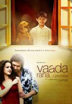 Не теряй надежды... Я жду / Vaada Raha... I Promise (2009)