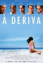 Брошенная на произвол судьбы / À Deriva (2009)