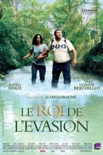 Король побега / Le roi de l (2009)