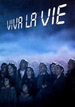 Да здравствует жизнь! / Viva la vie (1984)