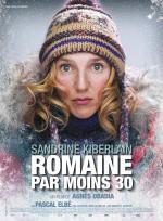 Девушка на грани нервного срыва / Romaine par moins 30 (2009)