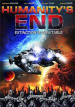 Гибель цивилизации / Humanity's End (2009)