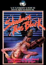 Тени становятся черными / Shadows Run Black (1986)