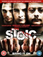 Стоик: Выжить любой ценой / Stoic (2008)
