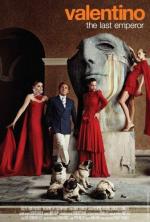 Валентино: Последний император / Valentino: The Last Emperor (2008)