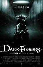 Темный этаж / Dark Floors (2008)