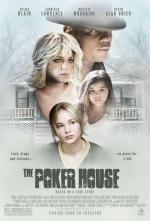 Дом Покера / The Poker House (2008)