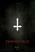 Дороти Миллс / Dorothy Mills (2008)