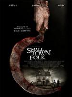 Злодеи из глубинки / Small Town Folk (2008)