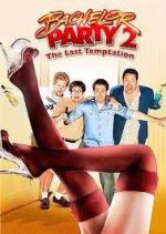 Мальчишник 2: Последнее искушение / Bachelor Party 2: The Last Temptation (2008)
