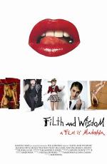 Грязь и мудрость / Filth and Wisdom (2008)