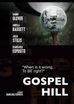 Госпел Хилл / Gospel Hill (2008)