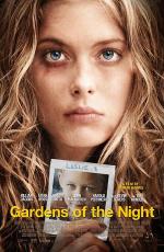 Ночные сады (Сады ночи) / Gardens of the Night (2008)