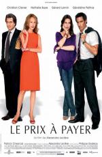 Нет секса - нет денег / Le prix à payer (2007)