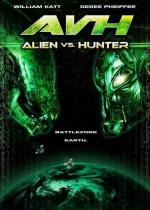 Охотник против Чужого: Поединок / AVH: Alien vs. Hunter (2007)