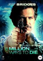 8 миллионов способов умереть / 8 Million Ways to Die (1986)