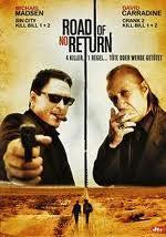 Дорога без возврата / Road of No Return (2008)