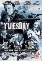 Тяжелый вторник / Tuesday (2008)