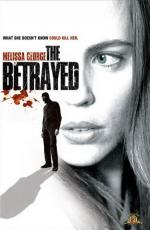 Преданные / The Betrayed (2008)