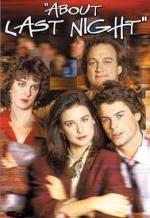 Что случилось прошлой ночью / About Last Night... (1986)
