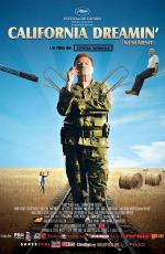 Мечты о Калифорнии / California Dreamin' (Nesfarsit) (2007)