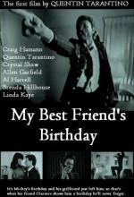 День рождения моего лучшего друга / My Best Friend's Birthday (1987)
