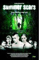 Летние шрамы / Summer Scars (2007)