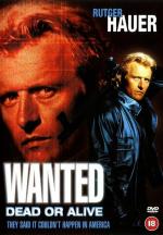 Взять живым или мертвым / Wanted: Dead Or Alive (1987)