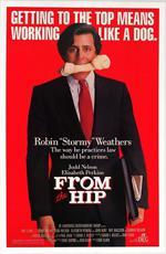 Шквальный огонь / From the Hip (1987)