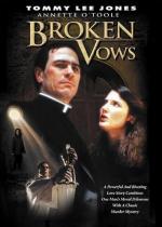 Нарушенные обеты / Broken Vows (1987)