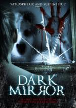 Темное зеркало / Dark Mirror (2007)