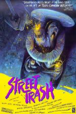 Уличный мусор / Street Trash (1987)