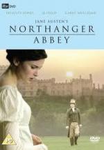 Нортенгерское аббатство / Northanger Abbey (2007)