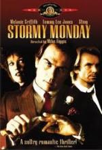 Грозовой понедельник / Stormy Monday (1988)