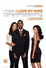 Кажется, я люблю свою жену / I Think I Love My Wife (2007)